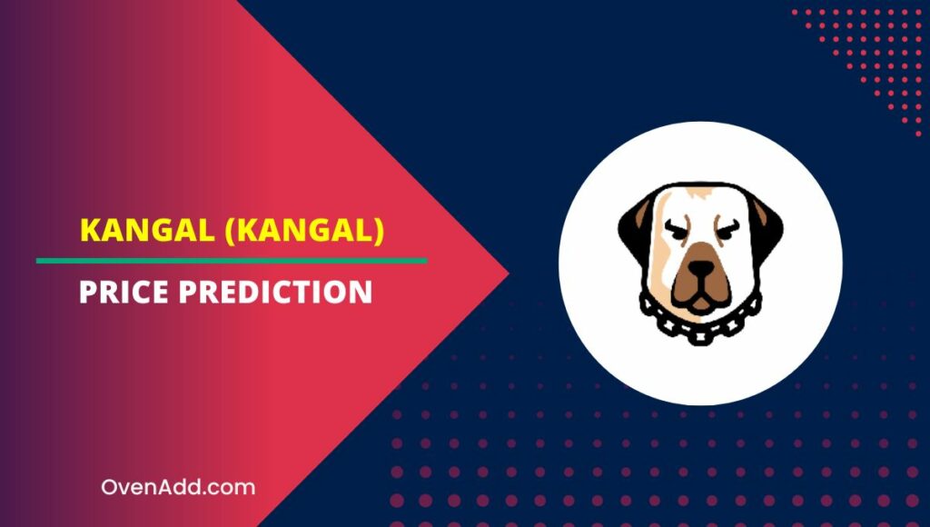 Kangal (KANGAL) Price Prediction