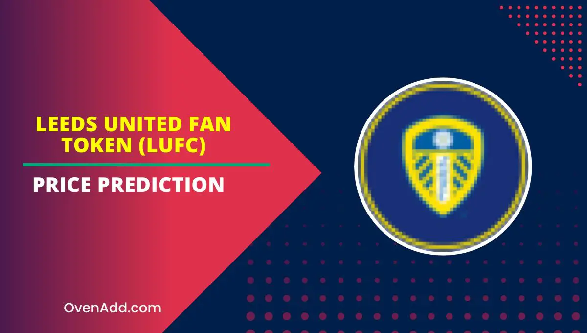 Leeds United Fan Token (LUFC) Price Prediction