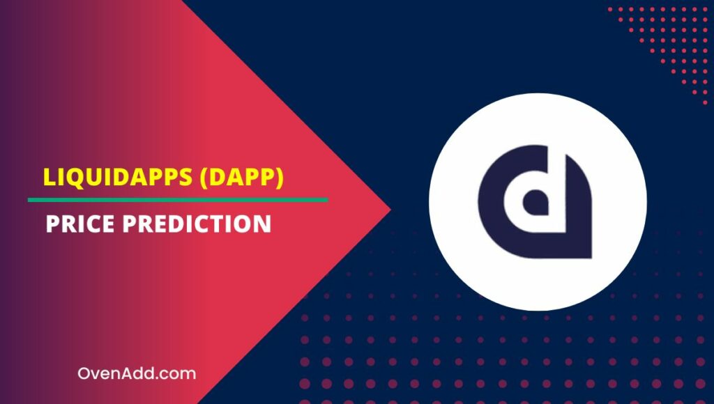 LiquidApps (DAPP) Price Prediction