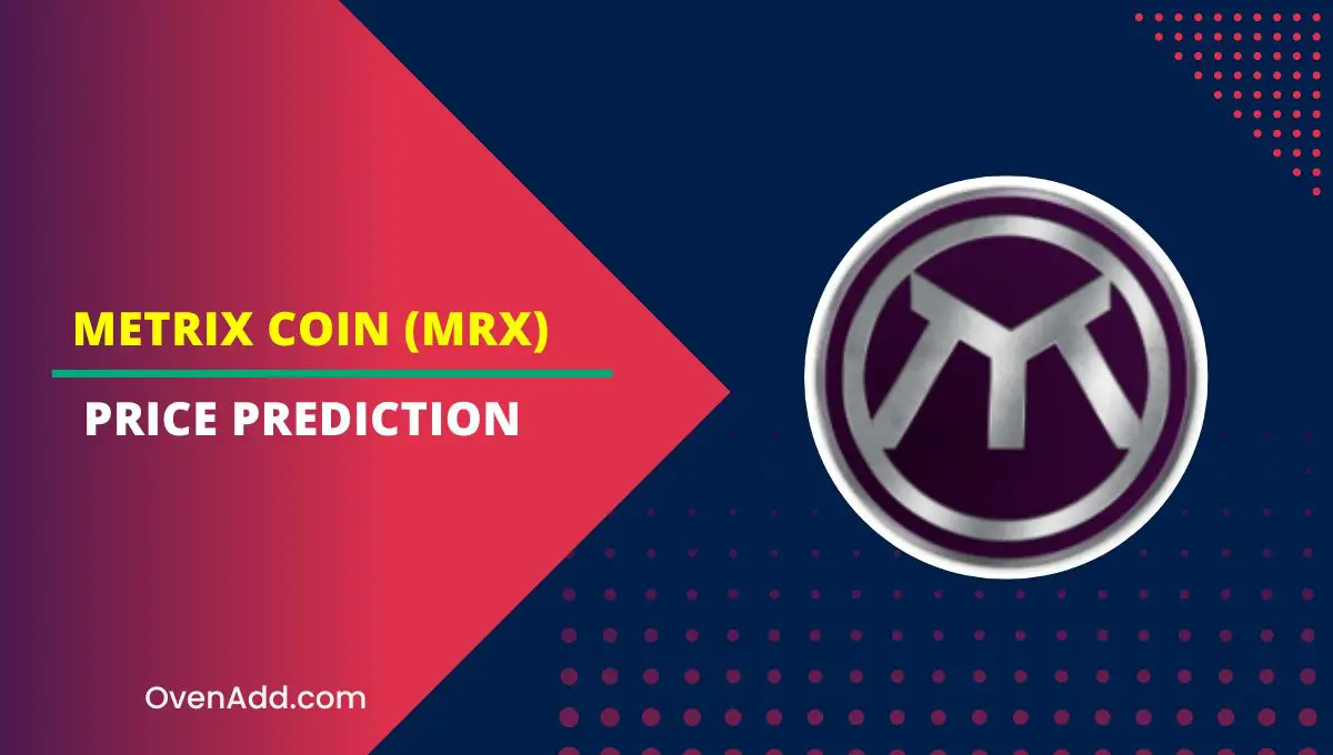 Metrix Coin (MRX) Price Prediction