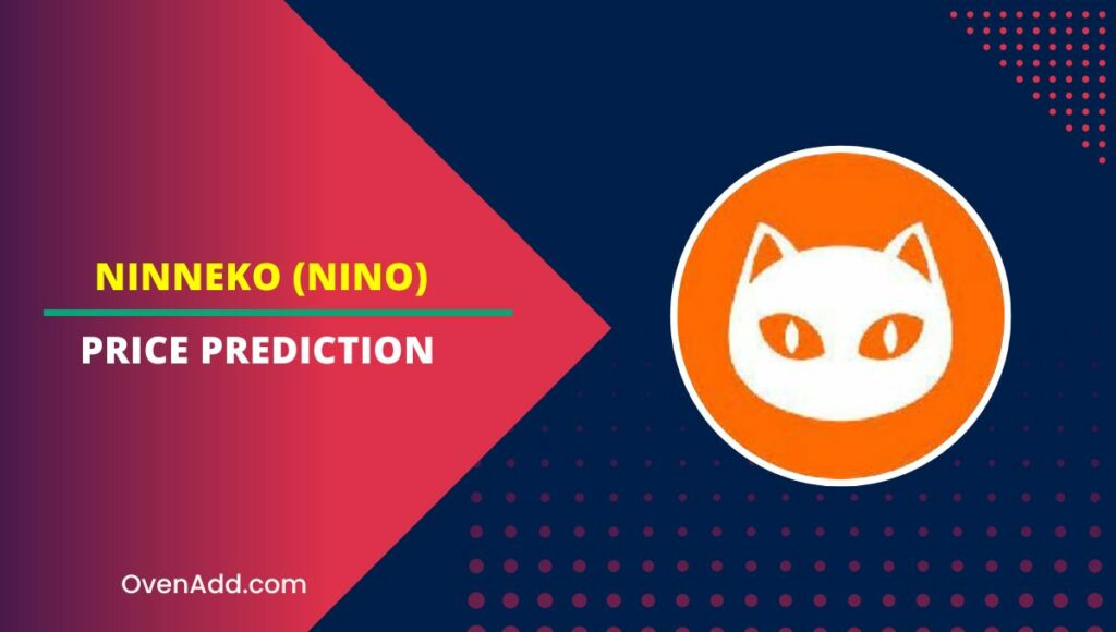 Ninneko (NINO) Price Prediction