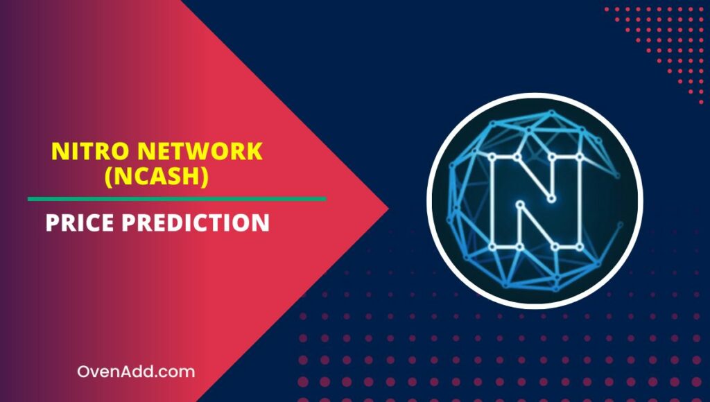Nitro Network (NCash) Price Prediction