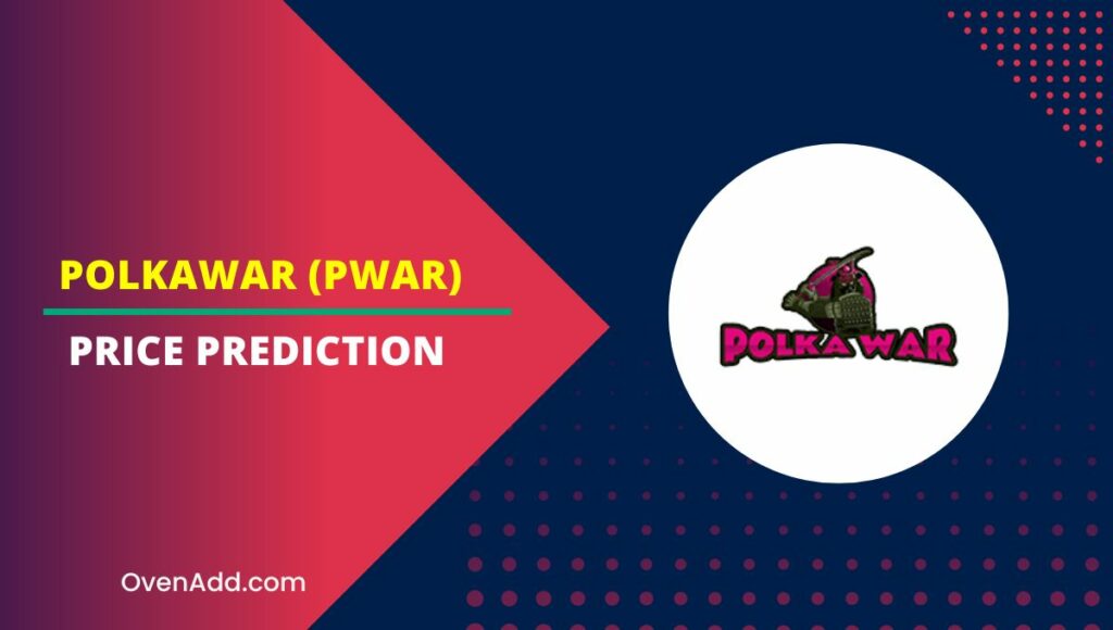 PolkaWar (PWAR) Price Prediction