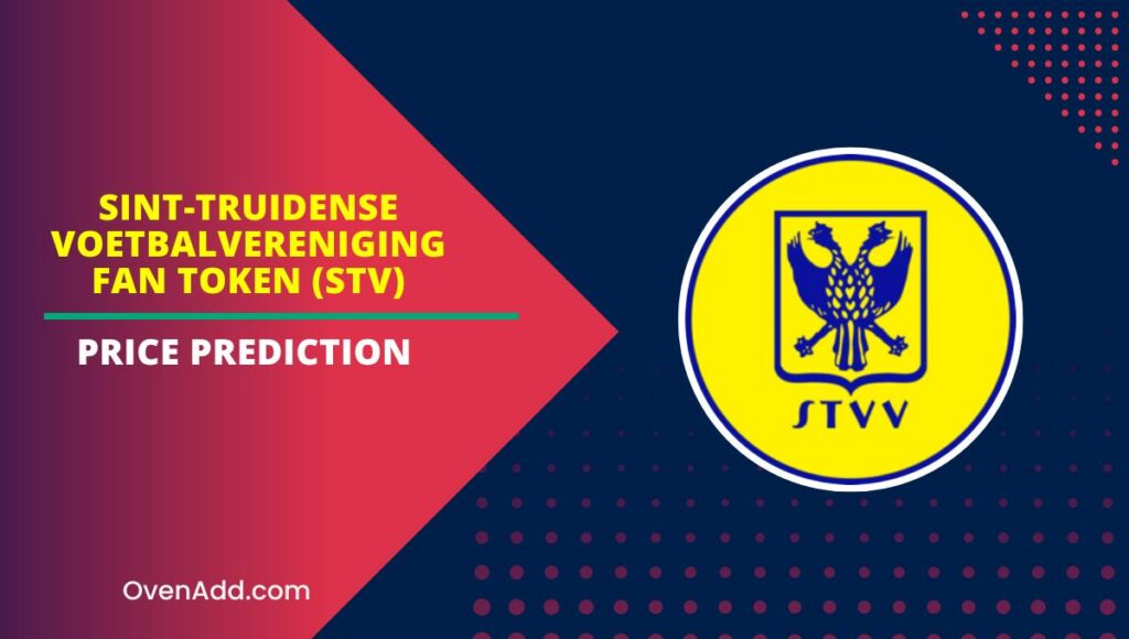 Sint-Truidense Voetbalvereniging Fan Token (STV) Price Prediction