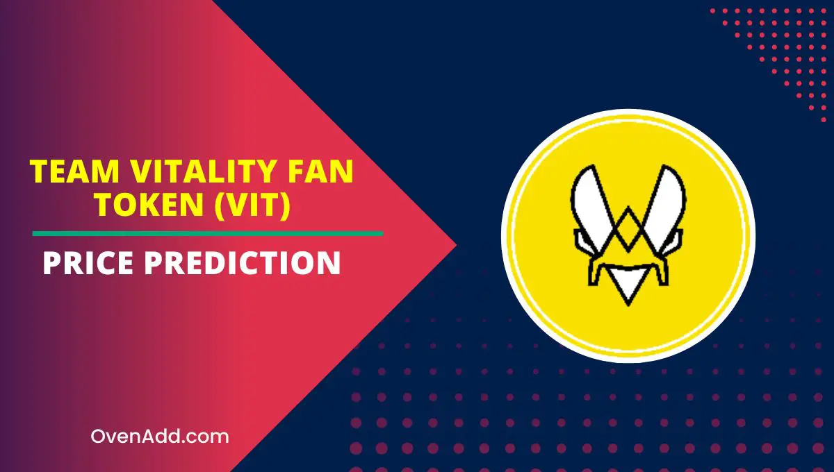 Team Vitality Fan Token (VIT) Price Prediction