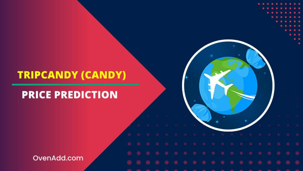TripCandy (CANDY) Price Prediction