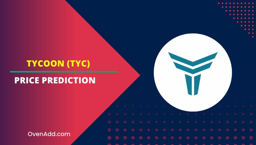 Tycoon (TYC) Price Prediction