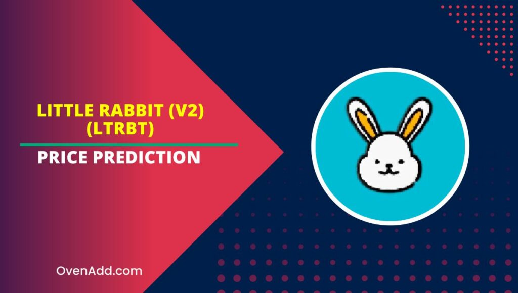 Little Rabbit (V2) (LTRBT) Price Prediction