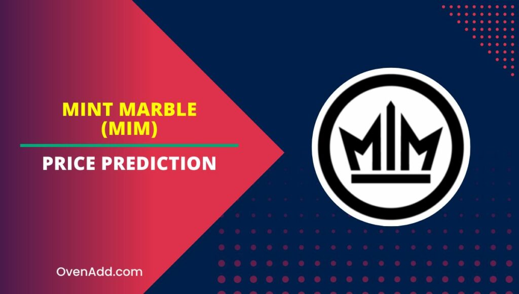 Mint Marble (MIM) Price Prediction