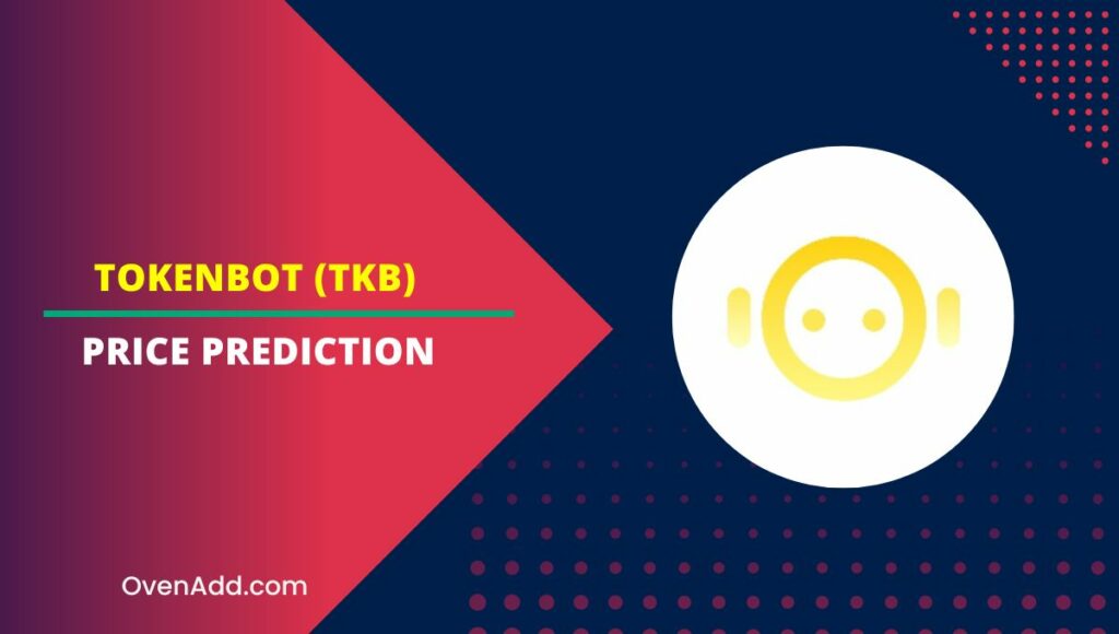 TokenBot (TKB) Price Prediction