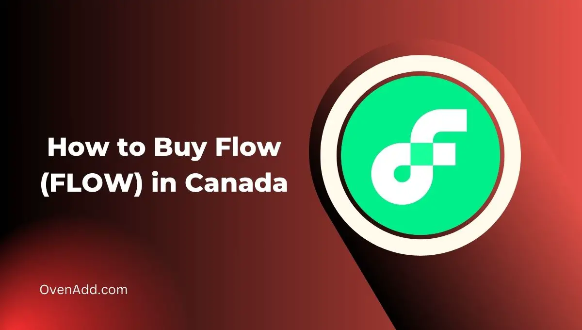 How to Buy Flow (FLOW) in Canada
