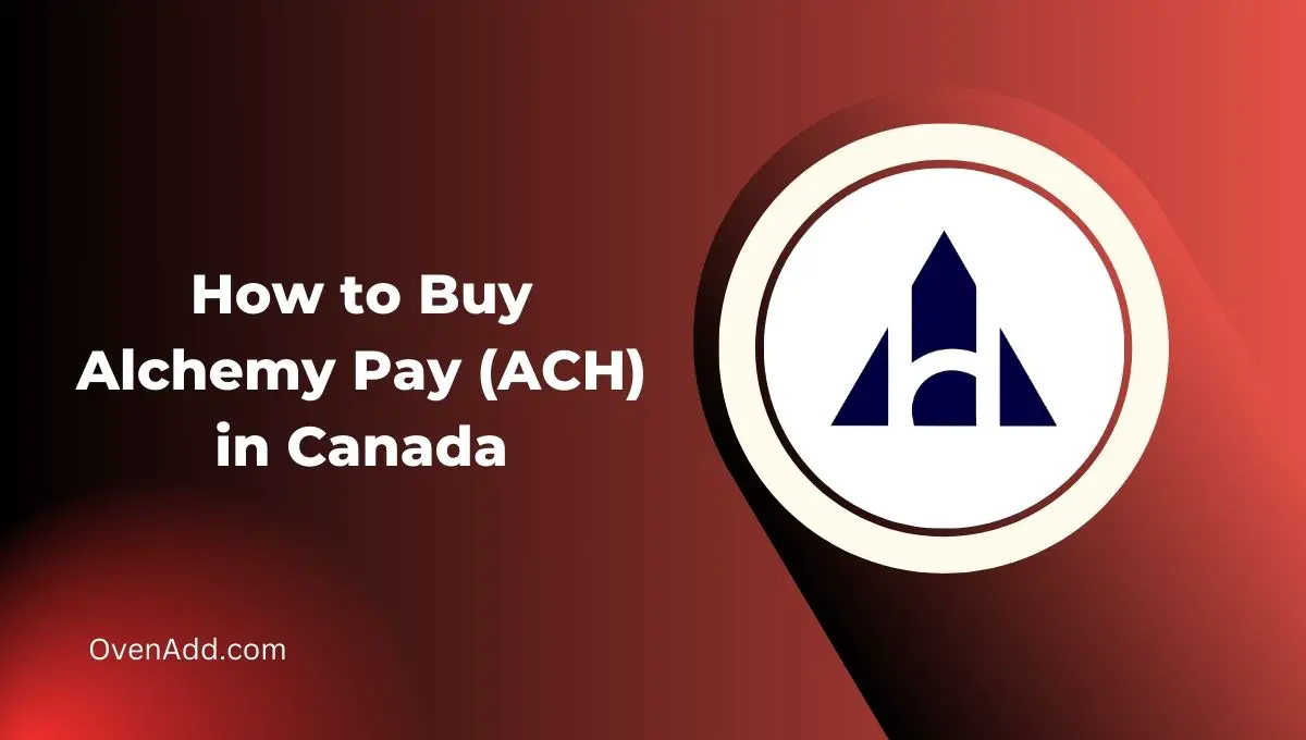 How to Buy Alchemy Pay (ACH) in Canada