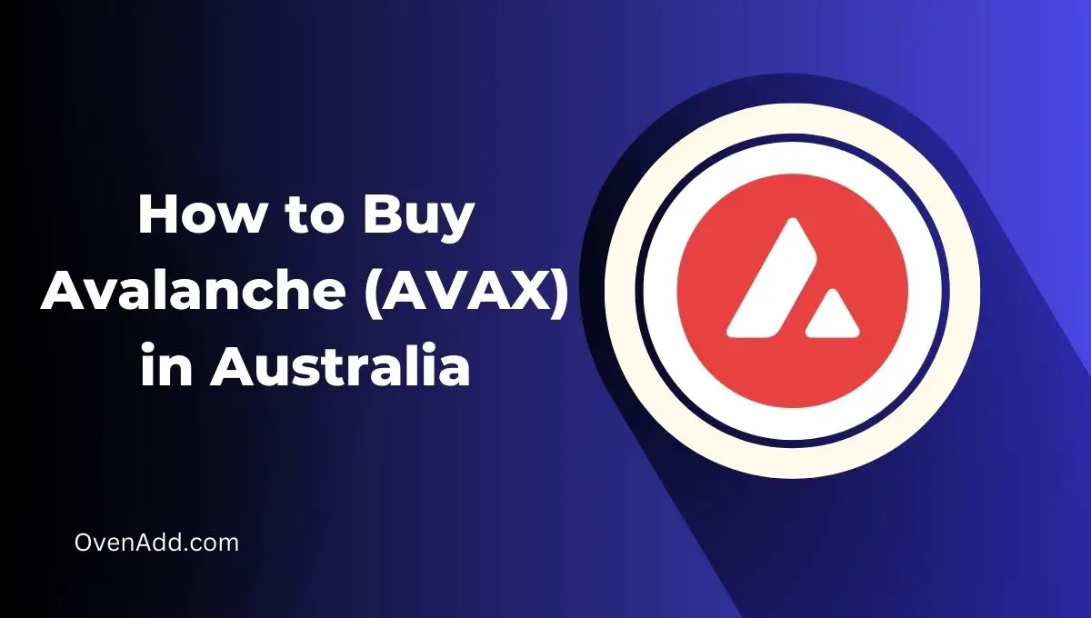 How to Buy Avalanche (AVAX) in Australia