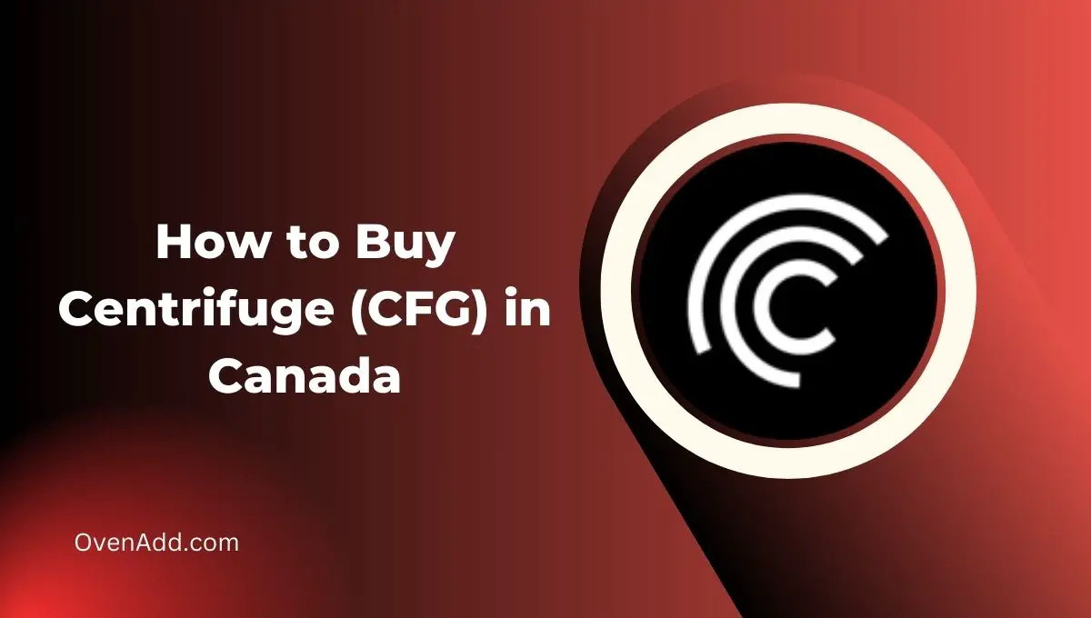 How to Buy Centrifuge (CFG) in Canada