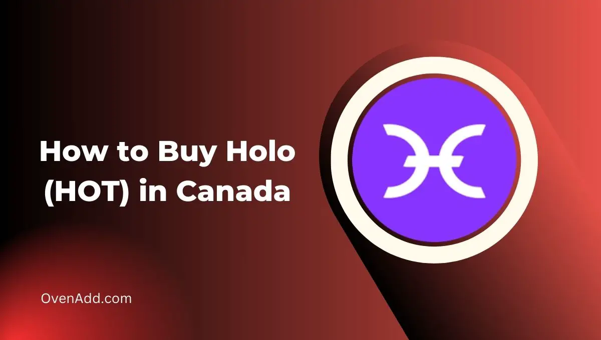 How to Buy Holo (HOT) in Canada