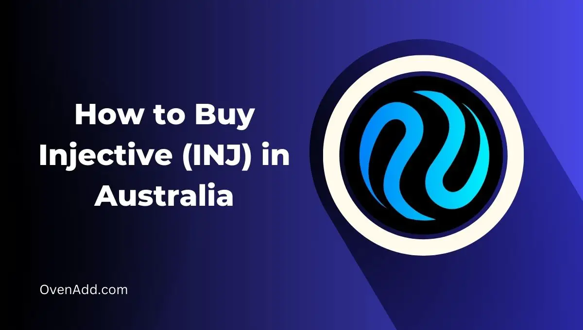 How to Buy Injective (INJ) in Australia