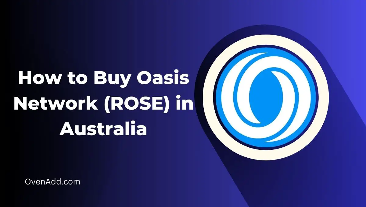 How to Buy Oasis Network (ROSE) in Australia