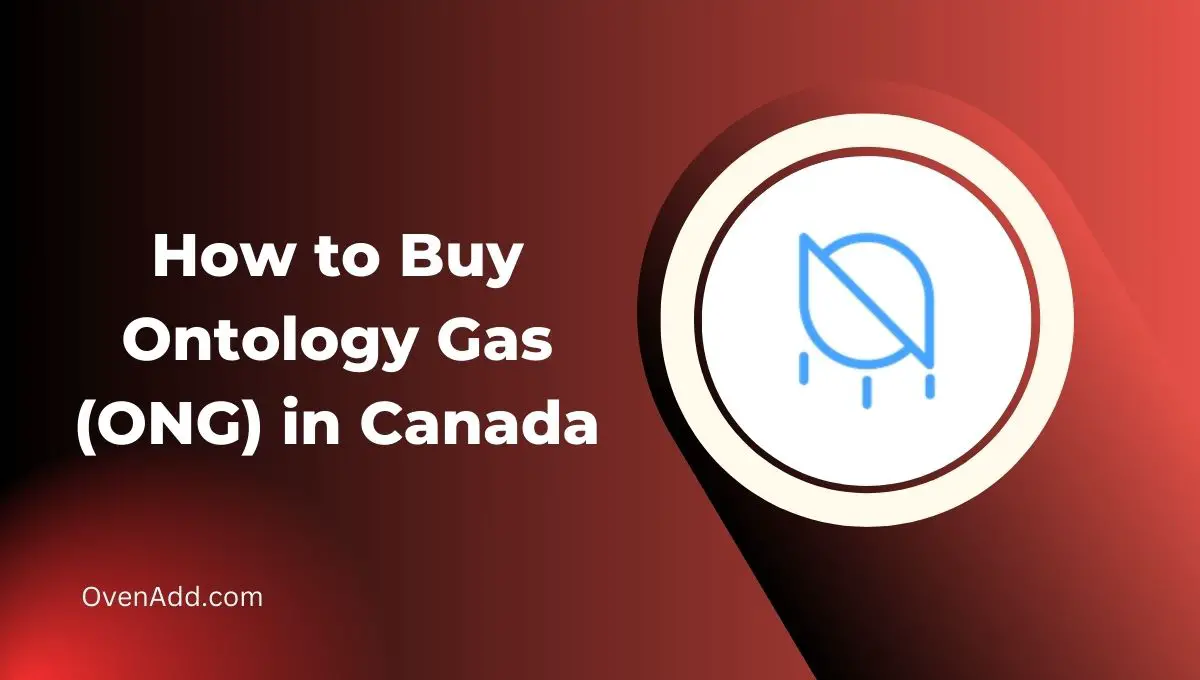 How to Buy Ontology Gas (ONG) in Canada