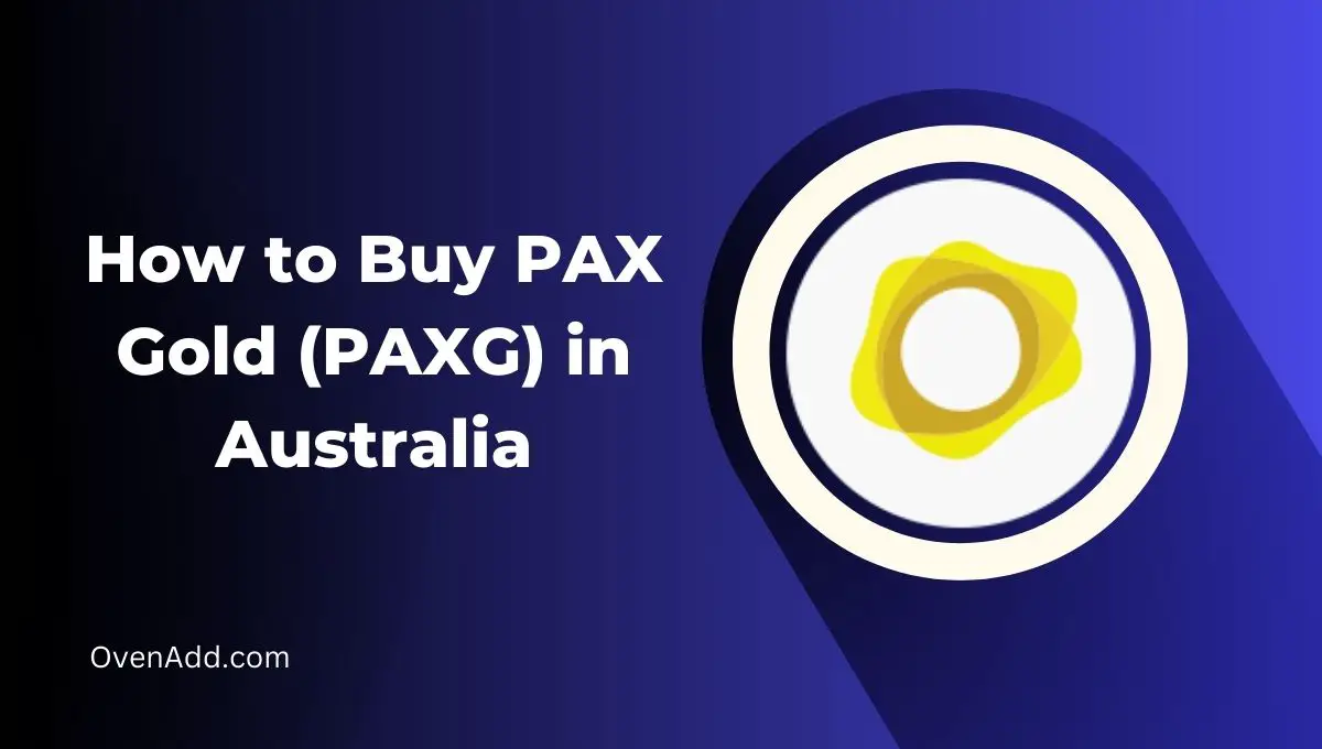 How to Buy PAX Gold (PAXG) in Australia