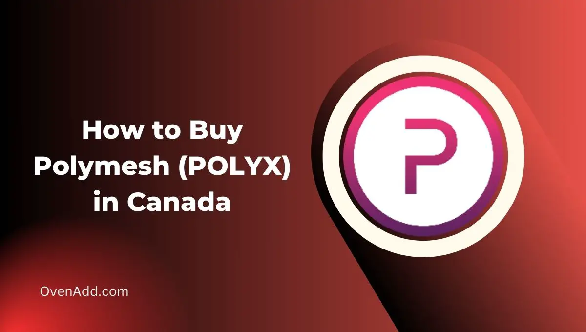 How to Buy Polymesh (POLYX) in Canada