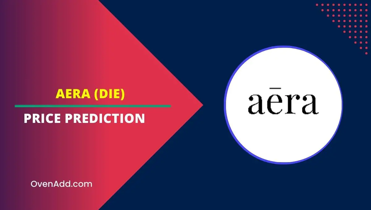 Aera (DIE) Price Prediction