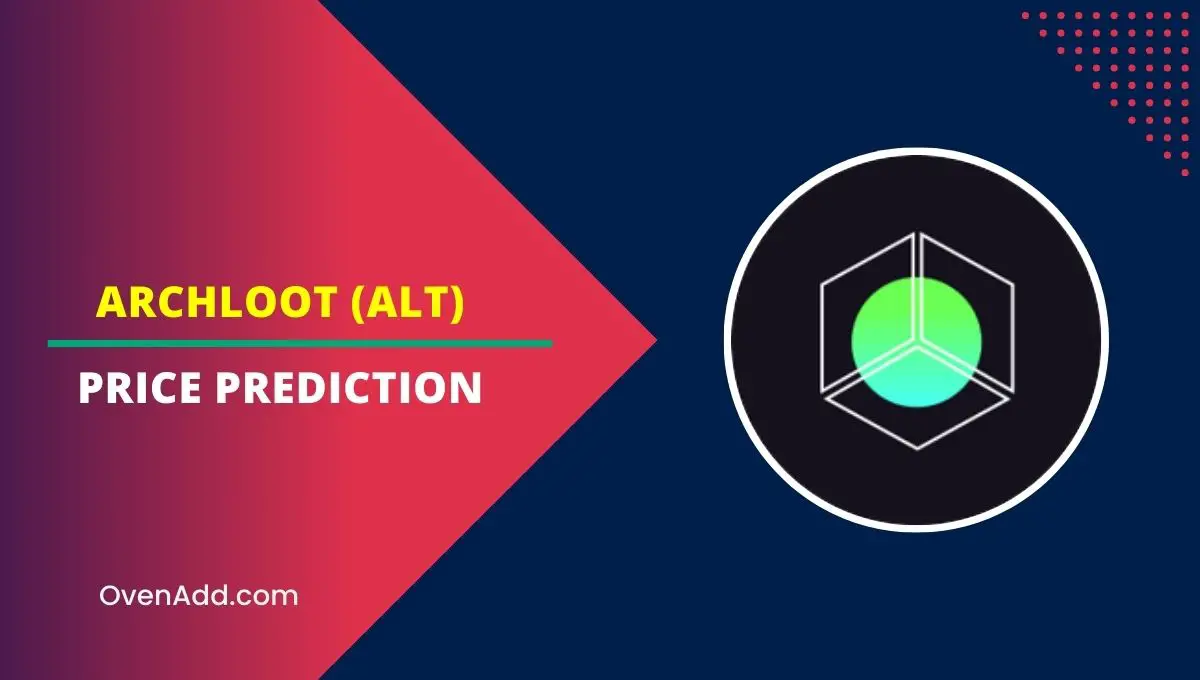 ArchLoot (ALT) Price Prediction