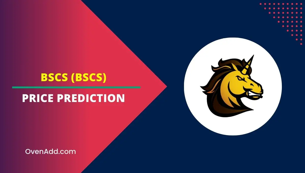 BSCS (BSCS) Price Prediction