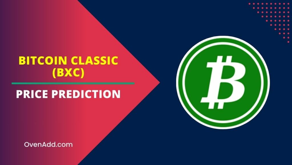 Bitcoin Classic (BXC) Price Prediction