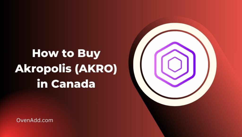 How to Buy Akropolis (AKRO) in Canada