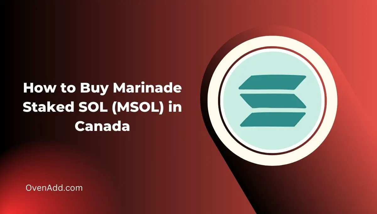 How to Buy Marinade Staked SOL (MSOL) in Canada