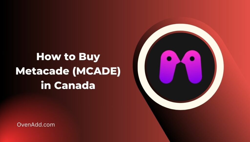 How to Buy Metacade (MCADE) in Canada