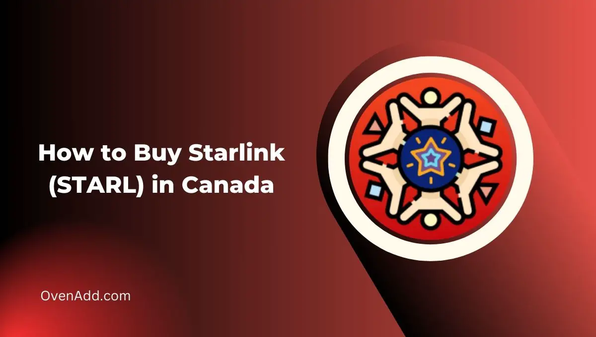 How to Buy Starlink (STARL) in Canada