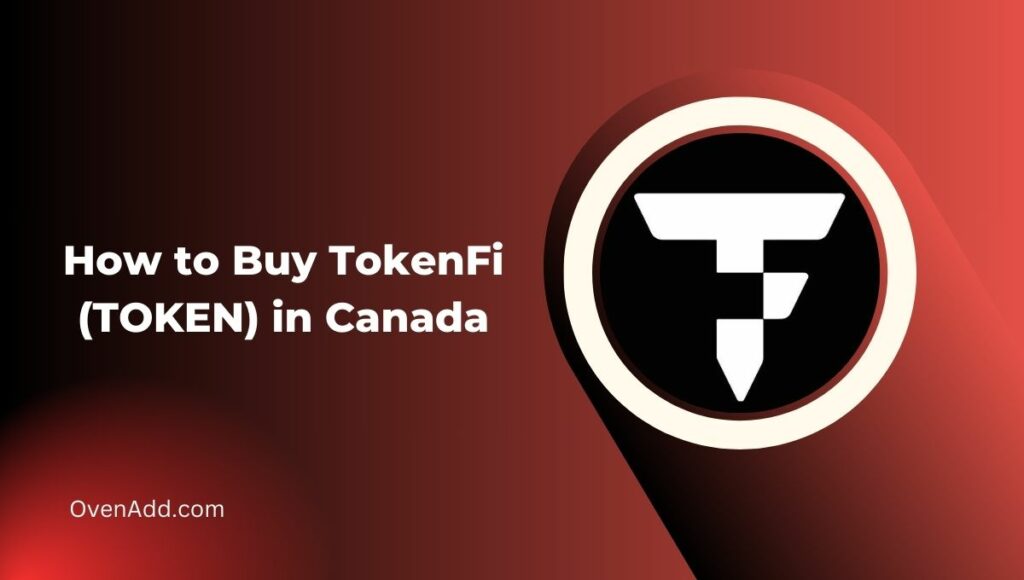 How to Buy TokenFi (TOKEN) in Canada