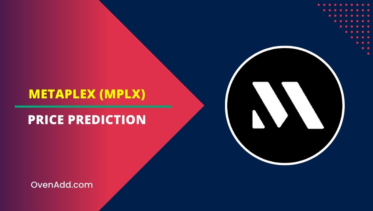 Metaplex (MPLX) Price Prediction 2024, 2025, 2030, 2035 Is MPLX Safe