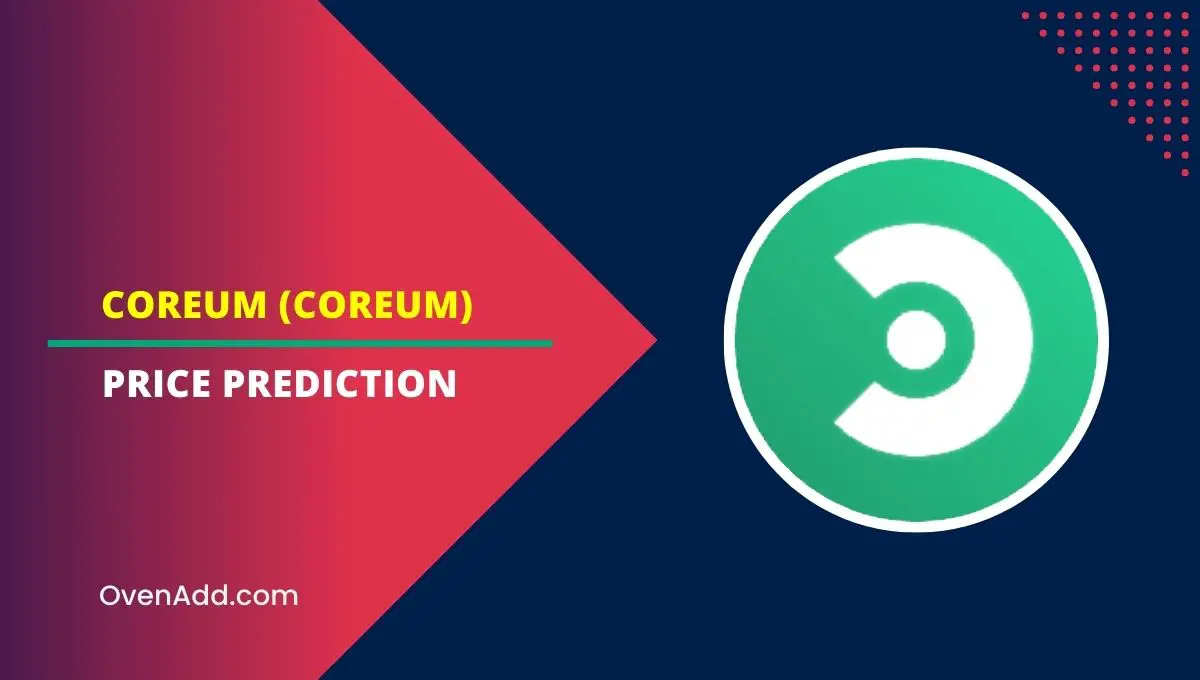Coreum (COREUM) Price Prediction
