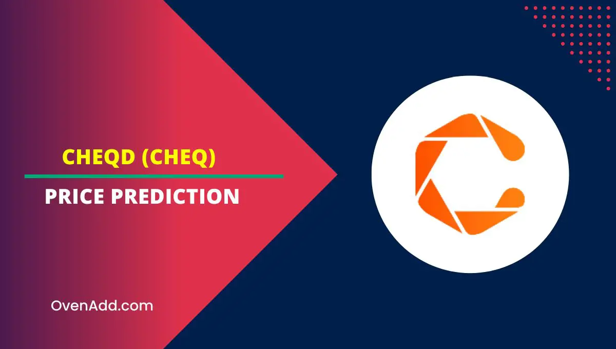 cheqd (CHEQ) Price Prediction