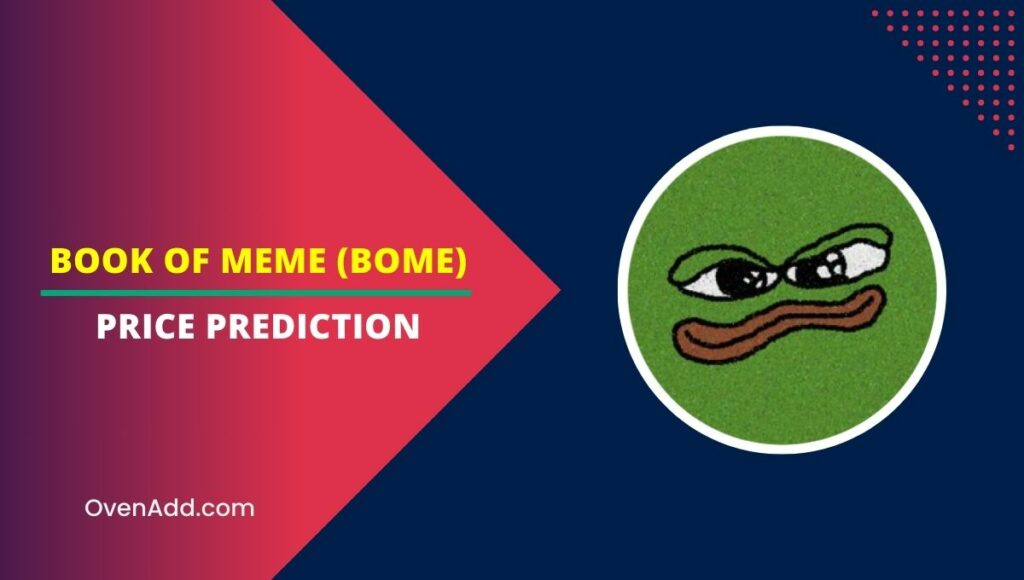 BOOK OF MEME (BOME) Price Prediction